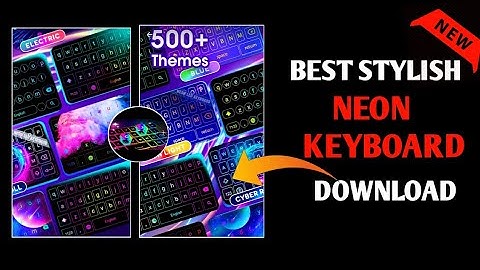 Best Stylish Neon😍Keyboard Downlaod and Use Tutorial ll Neon Led Keyboard Setting ll Rk Tauhid