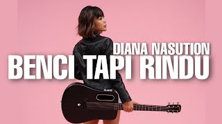 Tami Aulia - Benci Tapi Rindu - Diana Nasution (Cover) Mp3