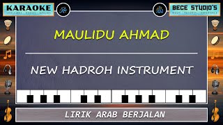 Karaoke || Maulidu Ahmad Full Lirik