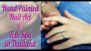 Nail art in Thailand | Fish Spa | Spa day in Phuket