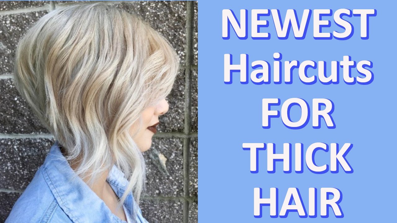 NEWEST Haircuts for THICK HAIR - YouTube