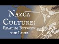 Nazca Culture: Reading Between the Lines