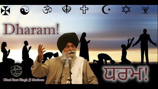 Dharam! | Giani Sant Singh Ji Maskeen Katha | Full HD | Gyan Da Sagar
