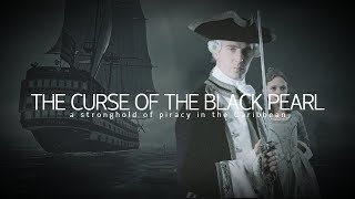 THE CURSE OF THE BLACK PEARL #1