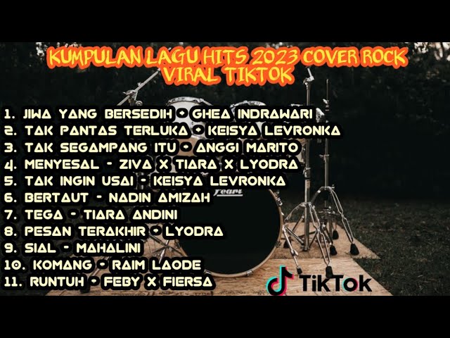 KUMPULAN LAGU HITS 2023 VIRAL TIKTOK VERSI POP PUNK (cover rock) class=