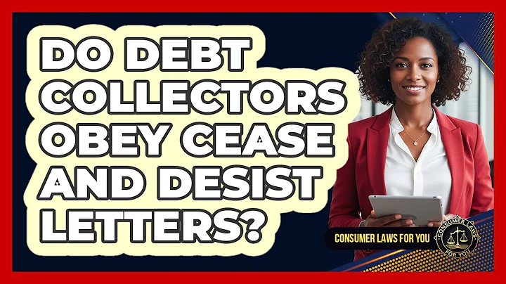 Do Debt Collectors Obey Cease And Desist Letters?