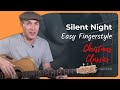 Silent Night - Easy Beginner Chord Melody Christmas Arrangement for Guitar - Guitar lesson ST-111