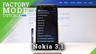How to Open Test Mode on Nokia 3.1 - Enter / Exit Factory Mode