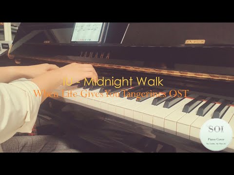 Midnight Walk (Solo Piano) - [When Life Gives You Tangerines OST] IU