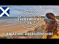 Amazing Aberdeenshire | Next Stop Everywhere