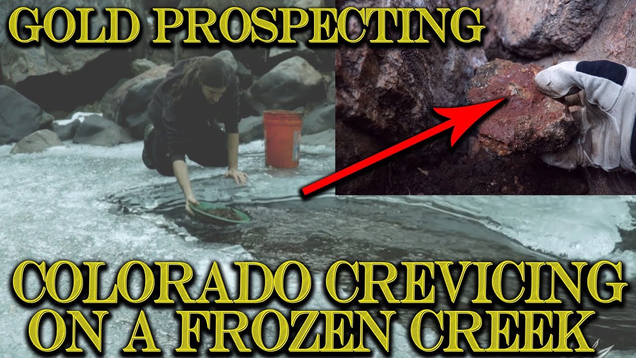 Crevicing for Gold at Frozen Clear Creek, Colorado YouTube