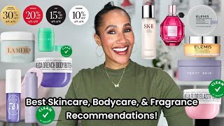 BEST Skincare, Bodycare, & Fragrances at Sephora!