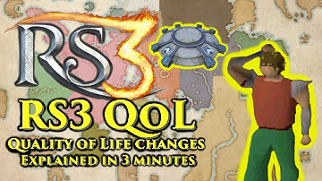 RS3 Quality of Life Changes Explained in 3 Minutes