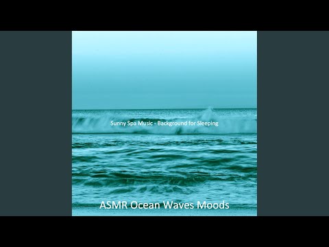 Sublime Moods for Soothing Waves