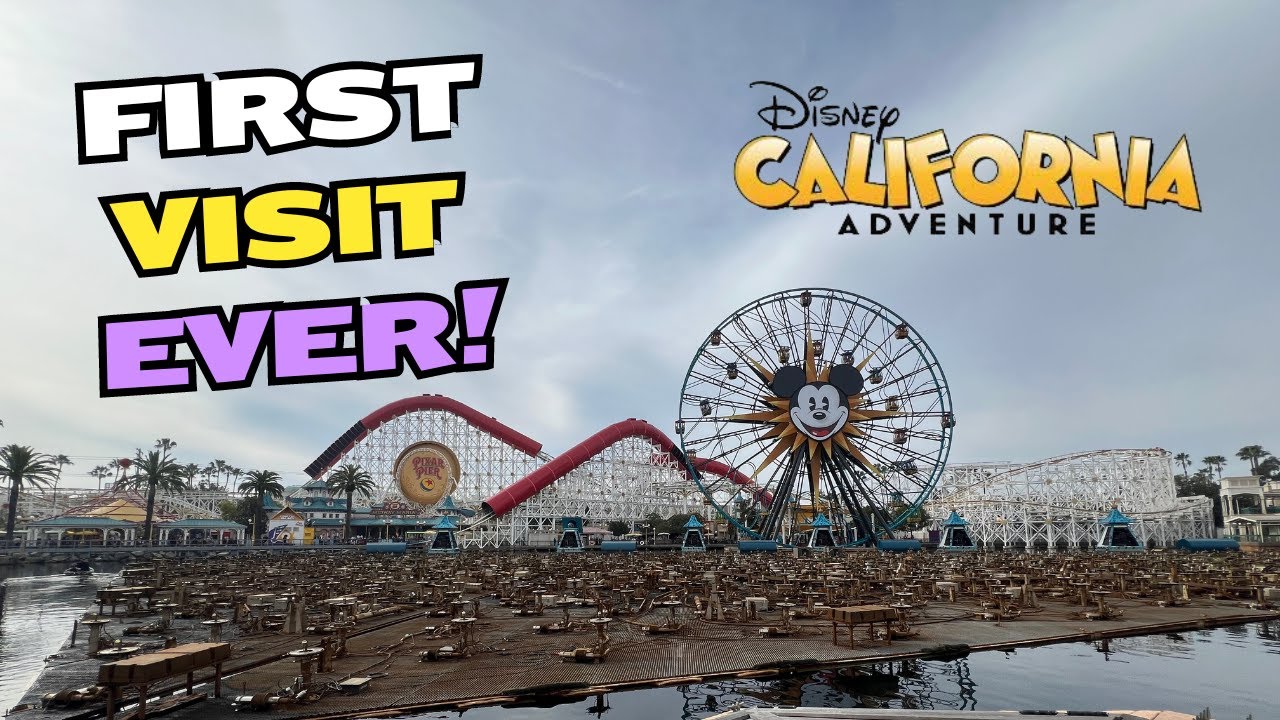 First Ever Visit My First EVER Visit to Disney California Adventure - YouTube