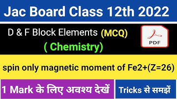 important mcq questions related to d and f block for jac Board Class 12।jac Board 2022