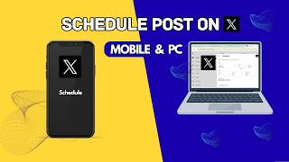 How To Schedule A Post On X - Mobile And PC