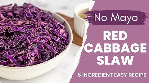 6 Ingredient No Mayo Slaw: How to Make Easy Red Cabbage Slaw - A Cookout Favorite