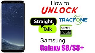 Unlock Simple Mobile Tracfone Straight Talk Samsung Galaxy S8 S8 Plus Use In Usa Worldwide Youtube