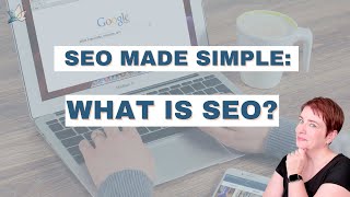 SEO Made Simple Series: What is SEO & Why is it important? screenshot 3