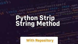 Famous Python strip string method Profile