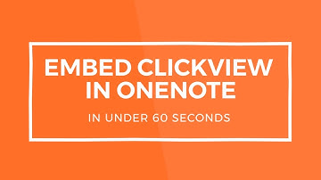 Embed ClickView in OneNote (In Under 60 Seconds)