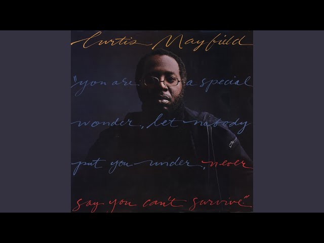 Curtis Mayfield - Show Me Love