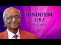 JAY LAKHANI-Hinduism-Q&A 107