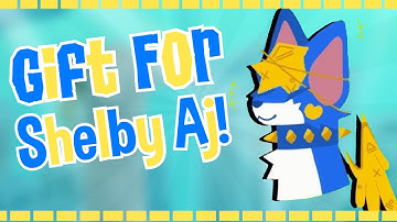 Gift For Shelby Aj!