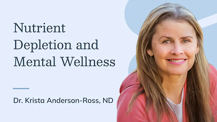 Nutrient Depletion and Mental Wellness thumbnail