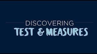 Discovering Tests and Measures