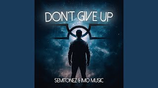 Dont Give Up extended Mix