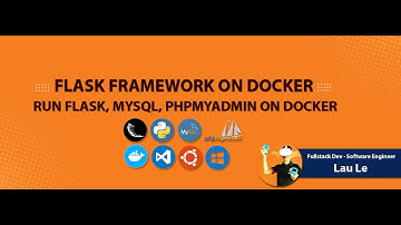 Hướng Dẫn Cài Đặt và Sử dụng Flask, Mysql, PhpMyAdmin với Docker, VScode trên Ubuntu Linux OS