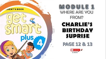 GET SMART 4 : MODULE 1 : STORY TIME : CHARLIE