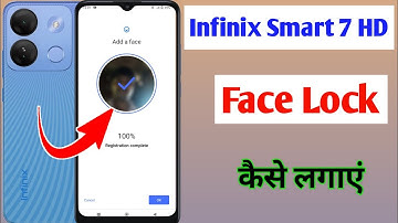 infinix Smart 7 HD me face lock Kaise lagaye / how to set face lock infinix smart 7 HD