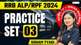 RRB Practice Set - 3 | RRB ALP/RPF 2024 | Sonam Tyagi