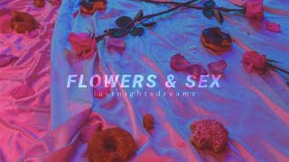 emeline & smle - flowers & sex (slowed + reverb)