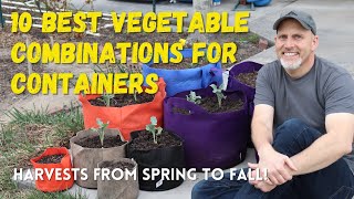 10 Best Vegetable Combinations for Containers | Harvests from Spring to Fall