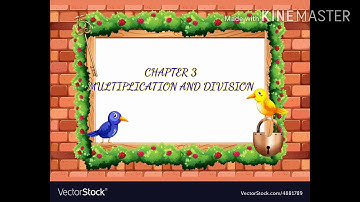 chapter 3 multiplication and division| class4
