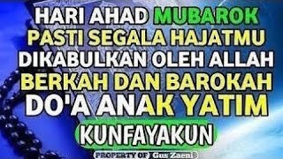 KUNFAYAKUN !! DIHARI AHAD YANG PENUH BAROKAH INI !! REZEKIMU AKAN DILANCARKAN 