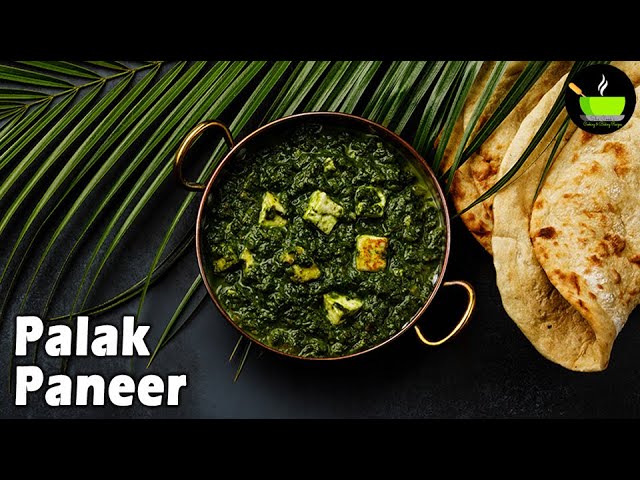 Palak Paneer Recipe | How to Make Palak Paneer | Cottage Cheese In Spinach Gravy | Paneer Recipes | She Cooks