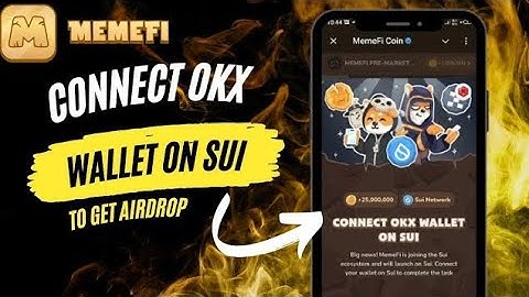 Memefi Connecting Okx Wallet on sui task | what you need to know.