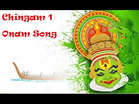 Chingam 1  Onapaattu  Onam Malayalam Song