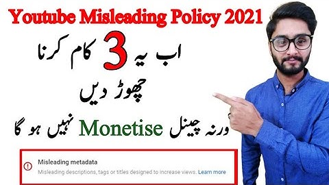 Misleading title, Tags Description and | Youtube New misleading policy 2021 | Raja Abdullah