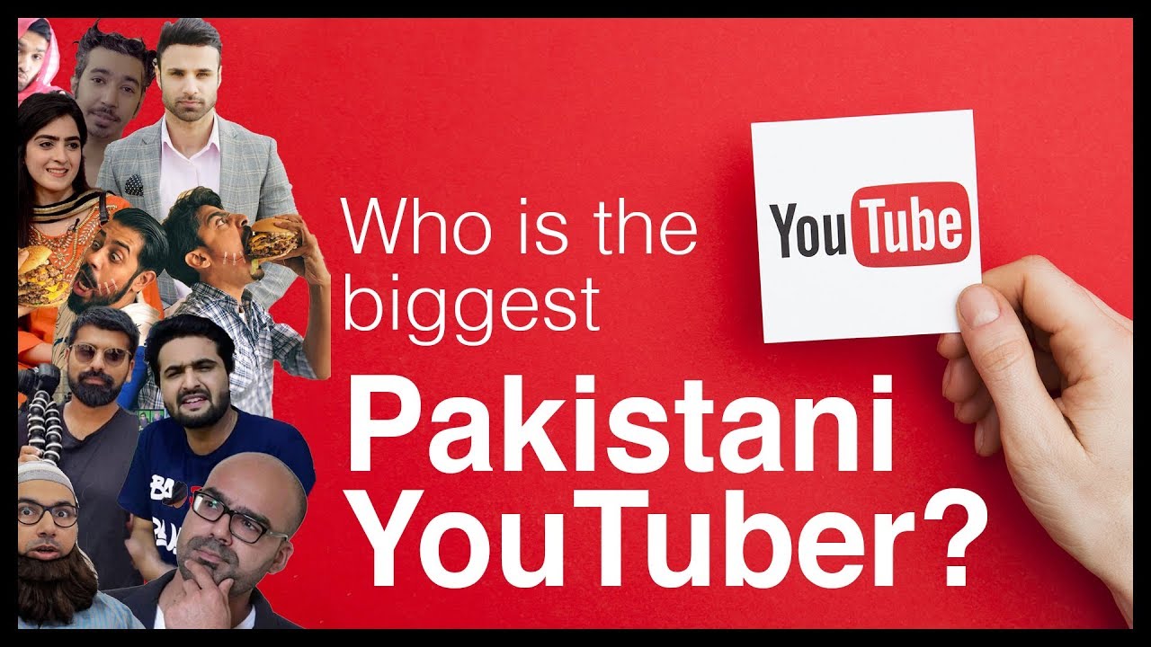 Biggest Pakistani YouTuber Not What You Expected YouTube biggest-pakistani-youtuber-not-what-you-expected-youtube