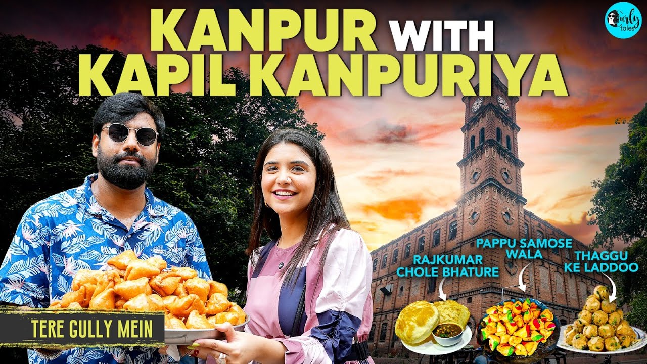 Kanpur Ke 56 Tareeke ke Pappu Samose Aur Thaggu ke Laddoo With Kapil Kanpuriya | Tere Gully Mein