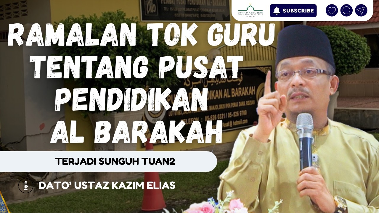 Terjadi Sungguh ! Terkejut Saya, Seorang Tok Guru Pondon Memberi Ramalan Tentang Al Barakah