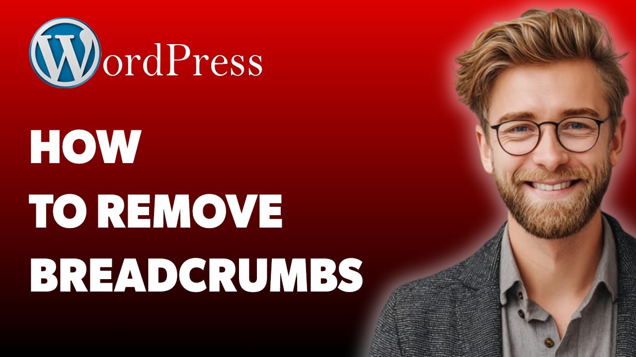 How To Remove Breadcrumbs In Wordpress Remove Astra Breadcrumbs [2025 Guide]