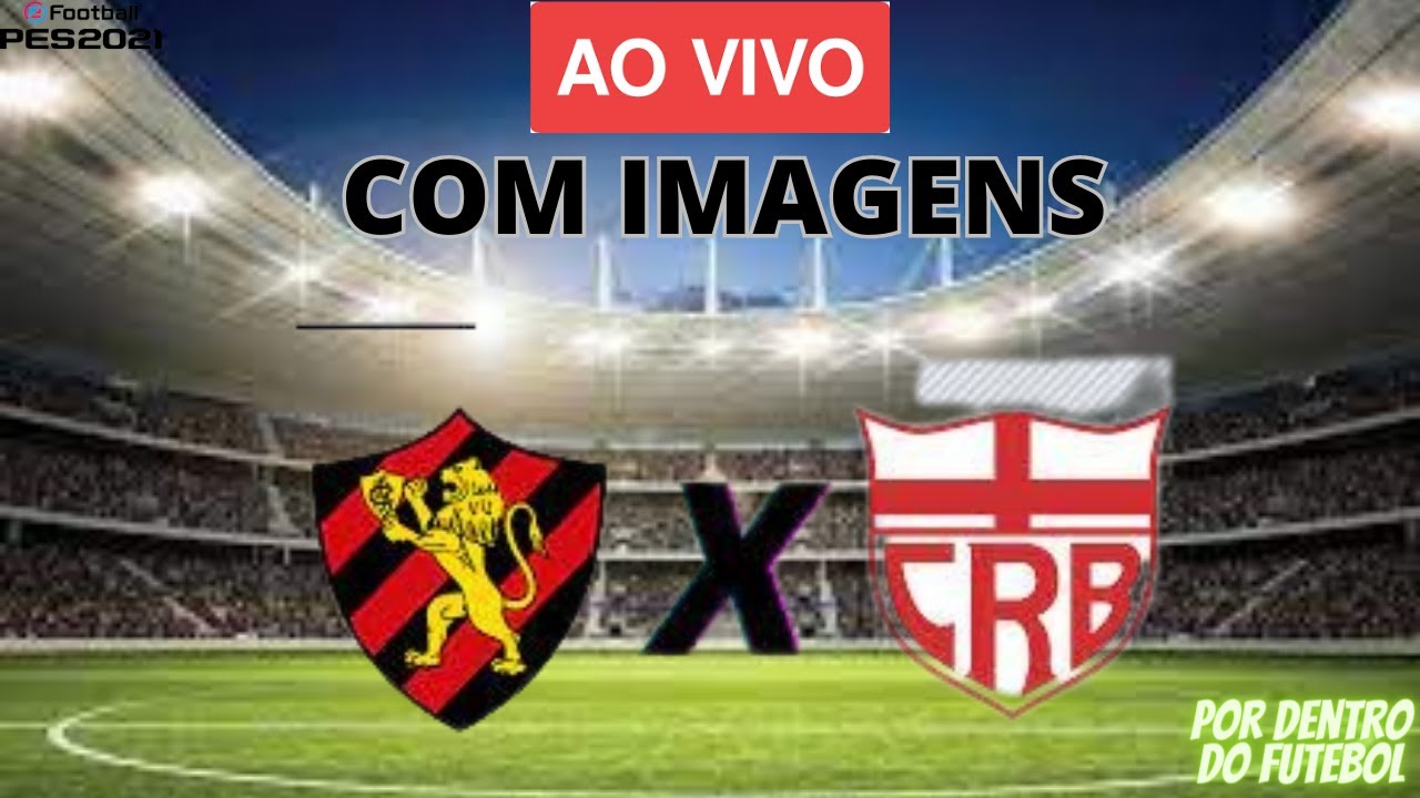 Onde assistir CRB x Sport AO VIVO pela Copa do Nordeste