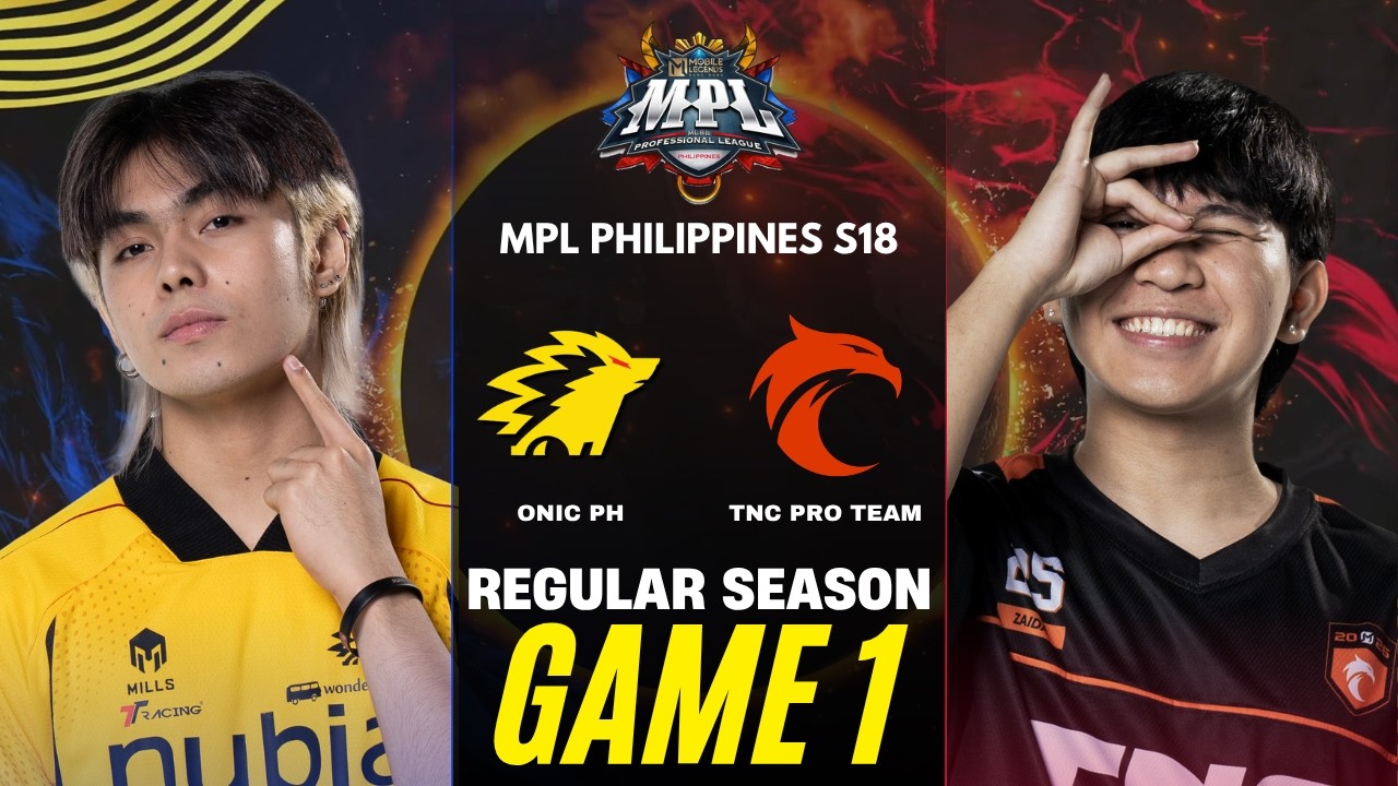 [GAME 1] ONIC PH vs TNC MPL PH S18 REGULAR SEASON | ONIC vs TNC